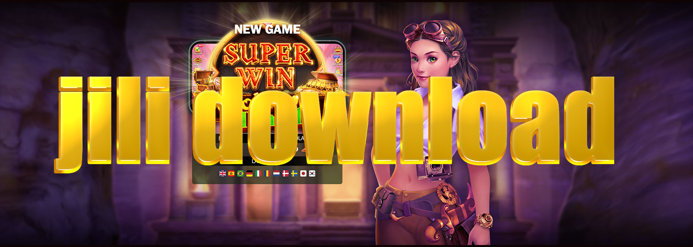Jili download deposit maya